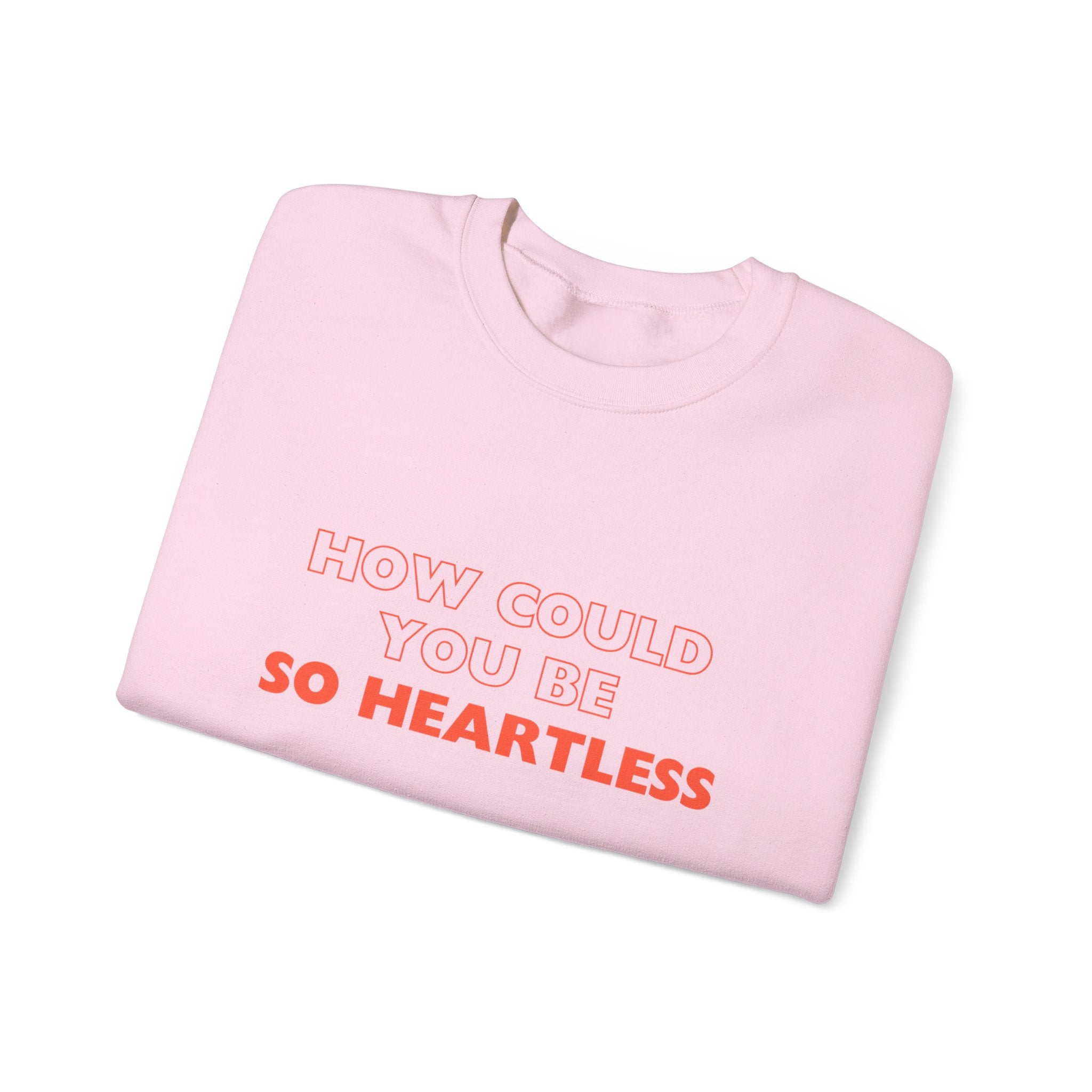 Heartless  Sweatshirt