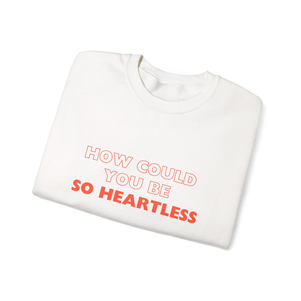 Heartless  Sweatshirt