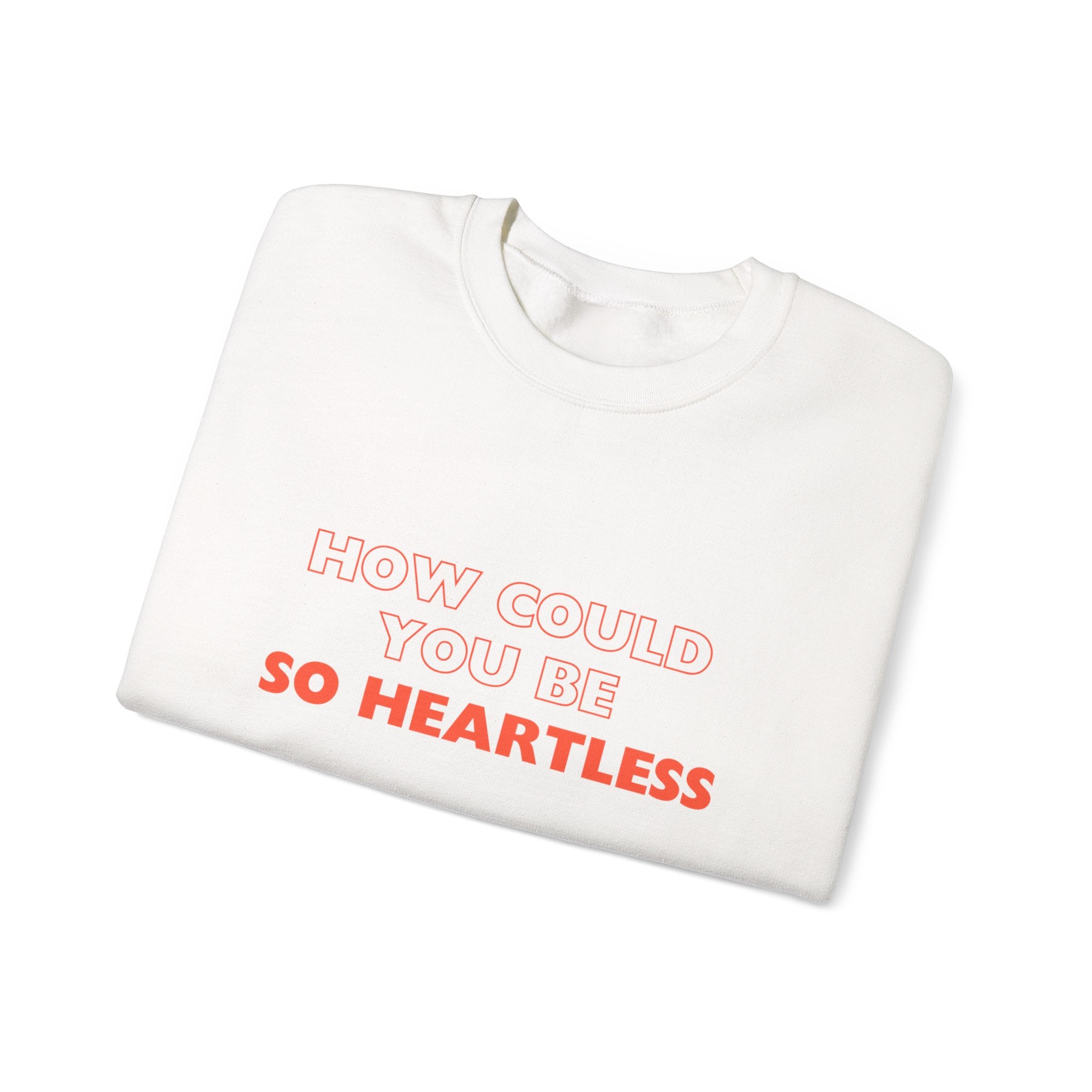 Heartless  Sweatshirt
